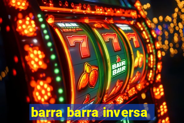 barra barra inversa - twitch